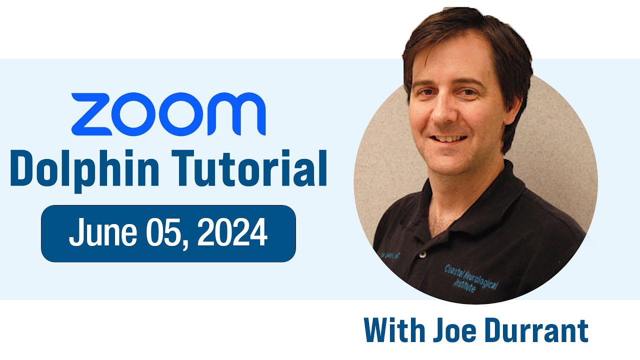 Dolphin Neurostim Tutorial - June 5, 2024
