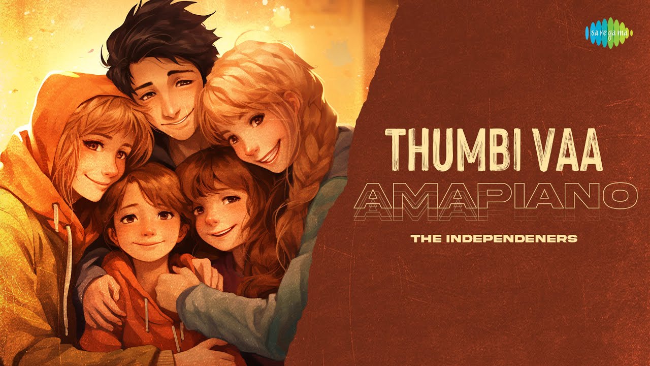 Thumbi Vaa - Amapiano | Olangal | Ilaiyaraaja | The Independeners