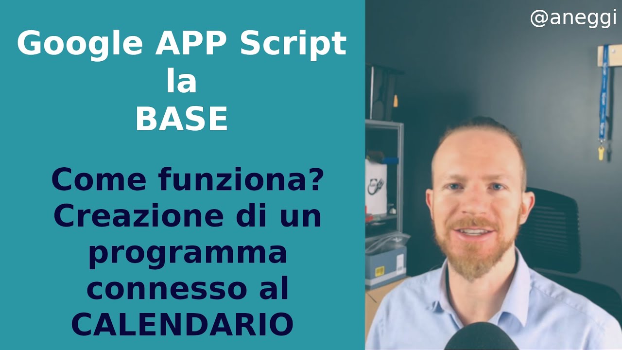 Google APP SCRIPT cosa &egrave;? E come si usa, come si crea un programma con Calendar in Javascript