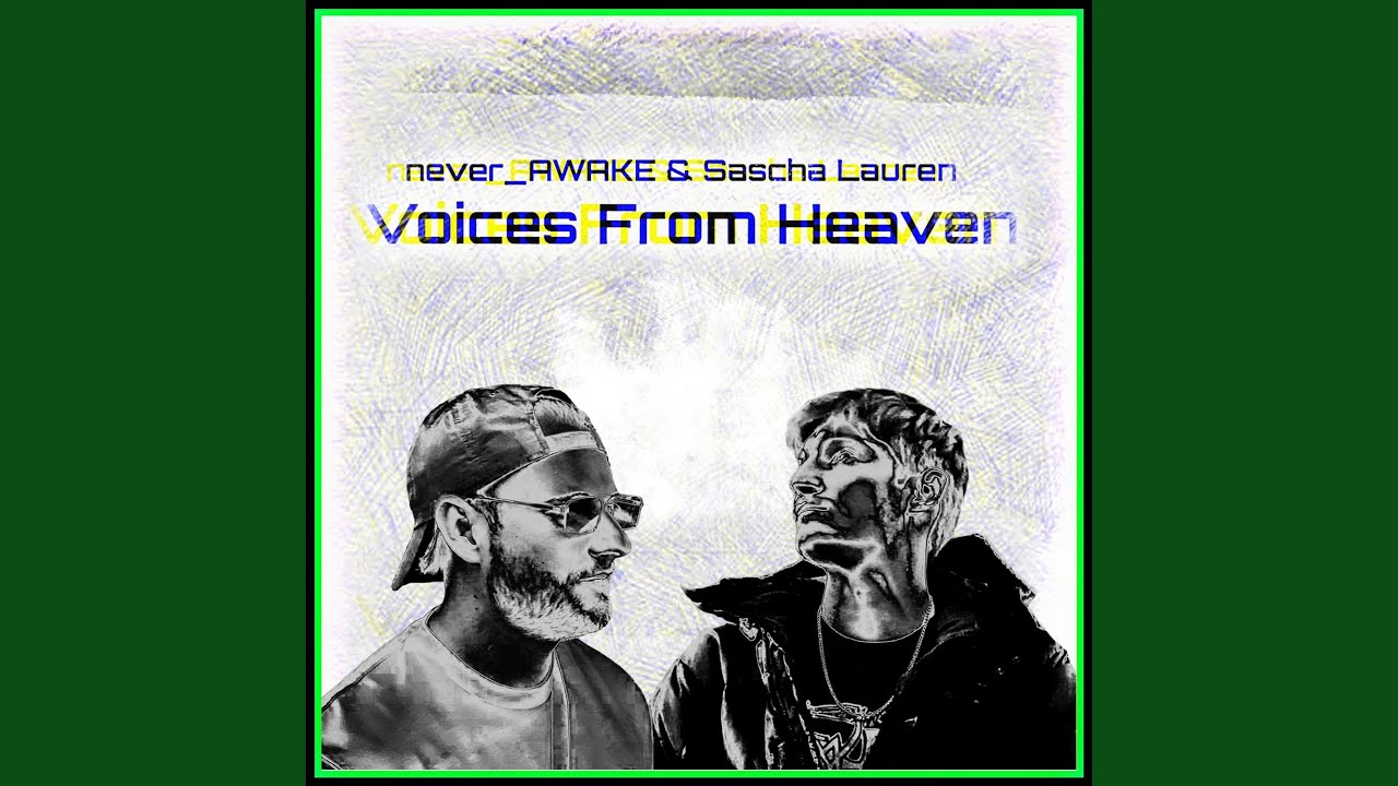 Voices from Heaven