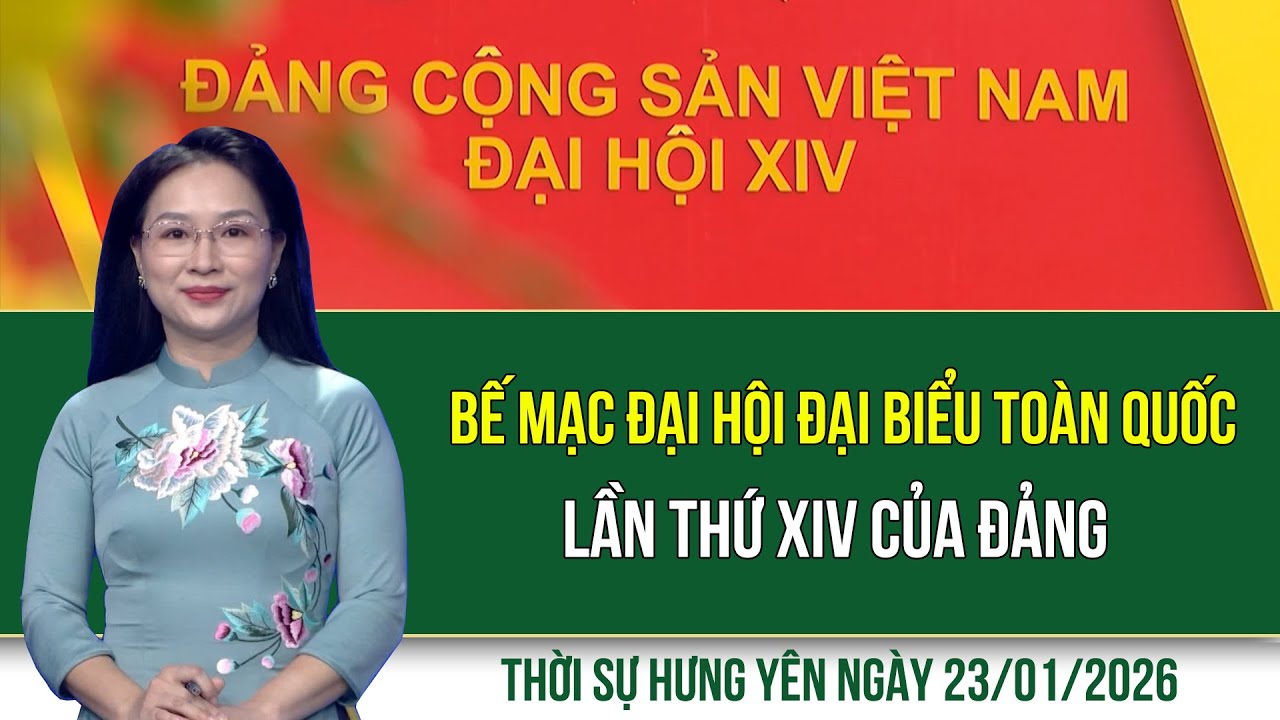 Thời sự Hưng Yên thứ Sáu ngày 23/1/2026