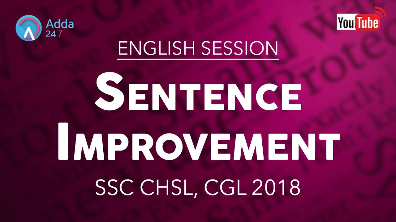 SSC CHSL , CGL 2018 | Sentence Improvement | English | Online Coaching For SSC CGL