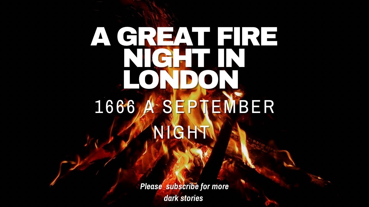  A day of fire that changed the London history 
