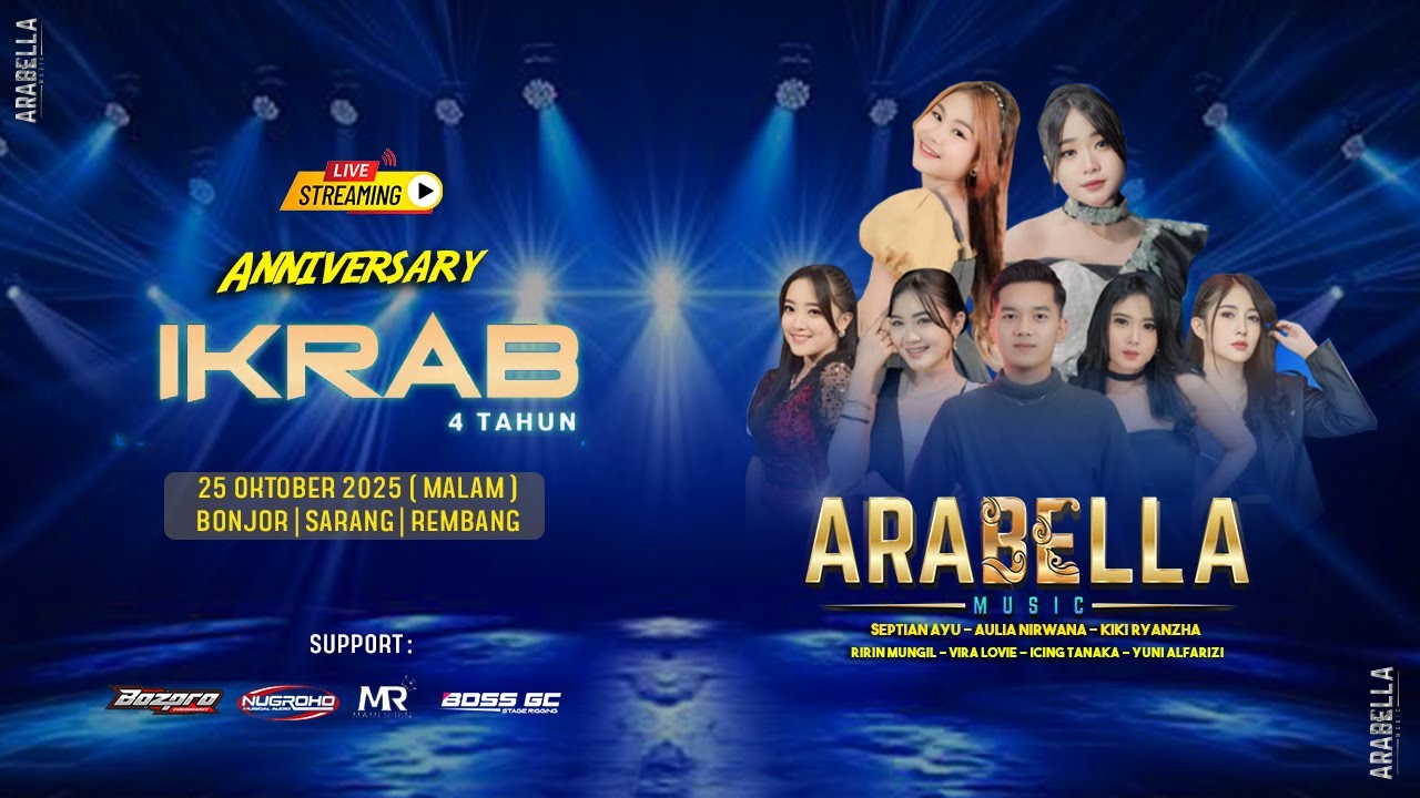 🔴LIVE ARABELLA MUSIC - ANNIVERSARY 4TH  IKRAB COMMUNITY | BONJOR SARANG REMBANG | NUGROHO AUDIO