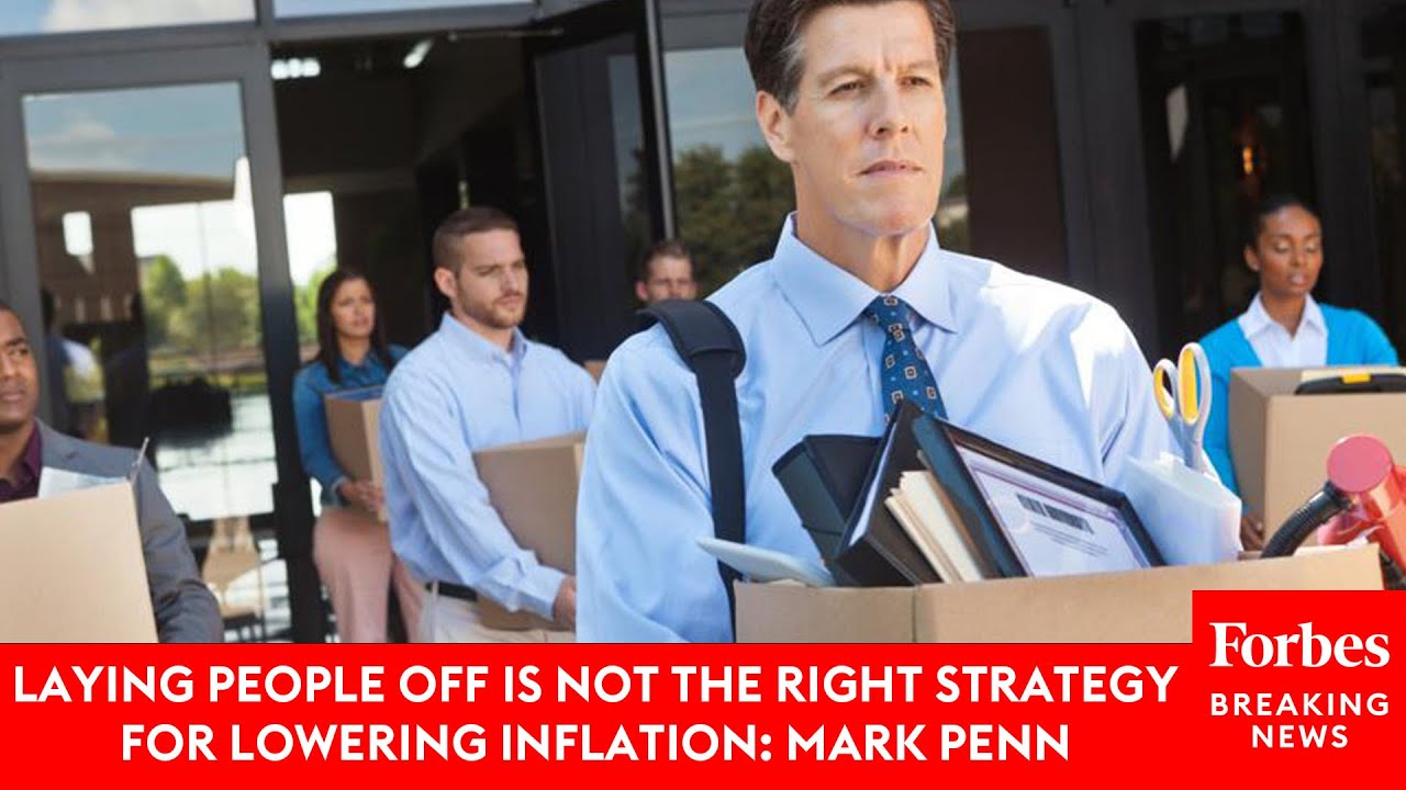 Laying People Off Is Not The Right Strategy For Lowering Inflation: Mark Penn