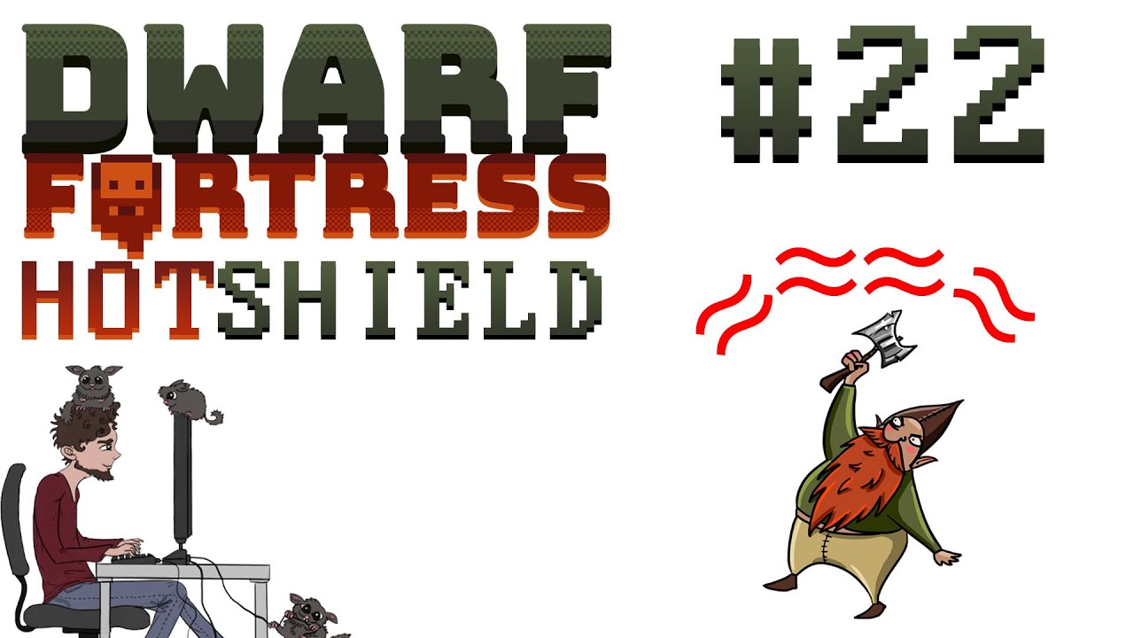 Hotshield - 22 - Dwarf Fortress Premium - Fortress Mode