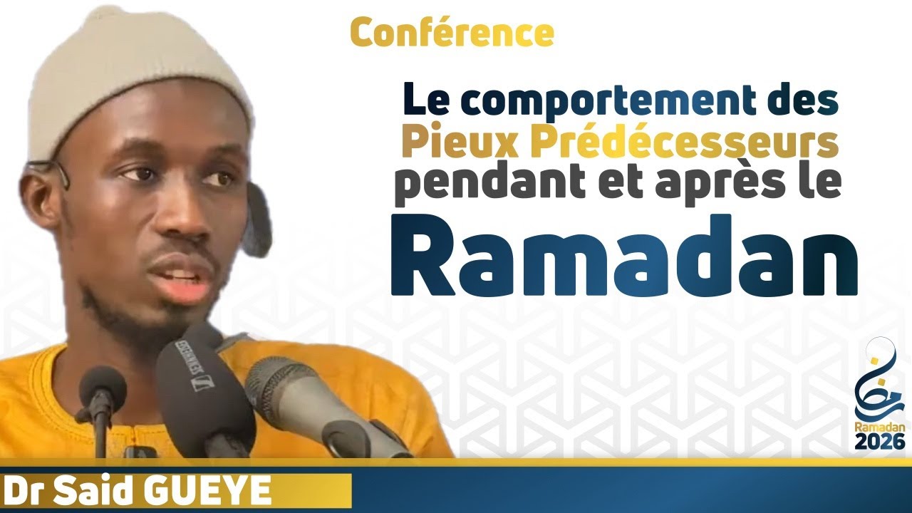 Le comportement des Salafs pendant et après le Ramadan || Dr Said GUEYE
