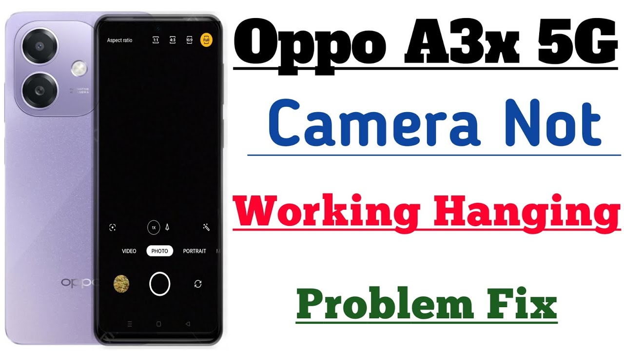 OPPO A3x 5G Camera Not Working Hanging Problem Fix l Camera Work Nhi Kr Rha Thik Kren OPPO A3x 5G