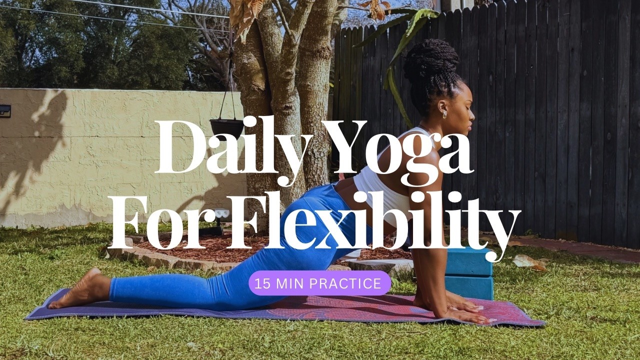 15min Yoga for Flexibility | Beginner Friendly | Daily Stretch