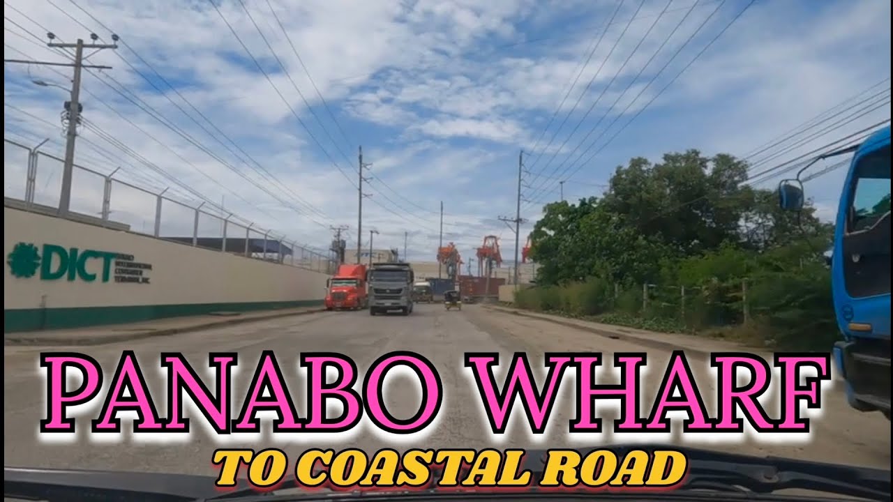 PANABO WHARF TO COASTAL ROAD