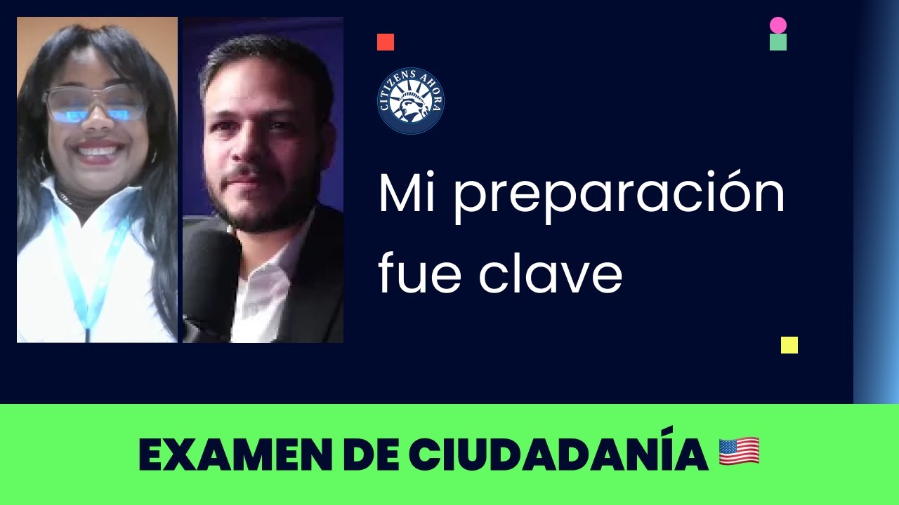 Mi preparación fue clave - Ciudadanía americana 2025