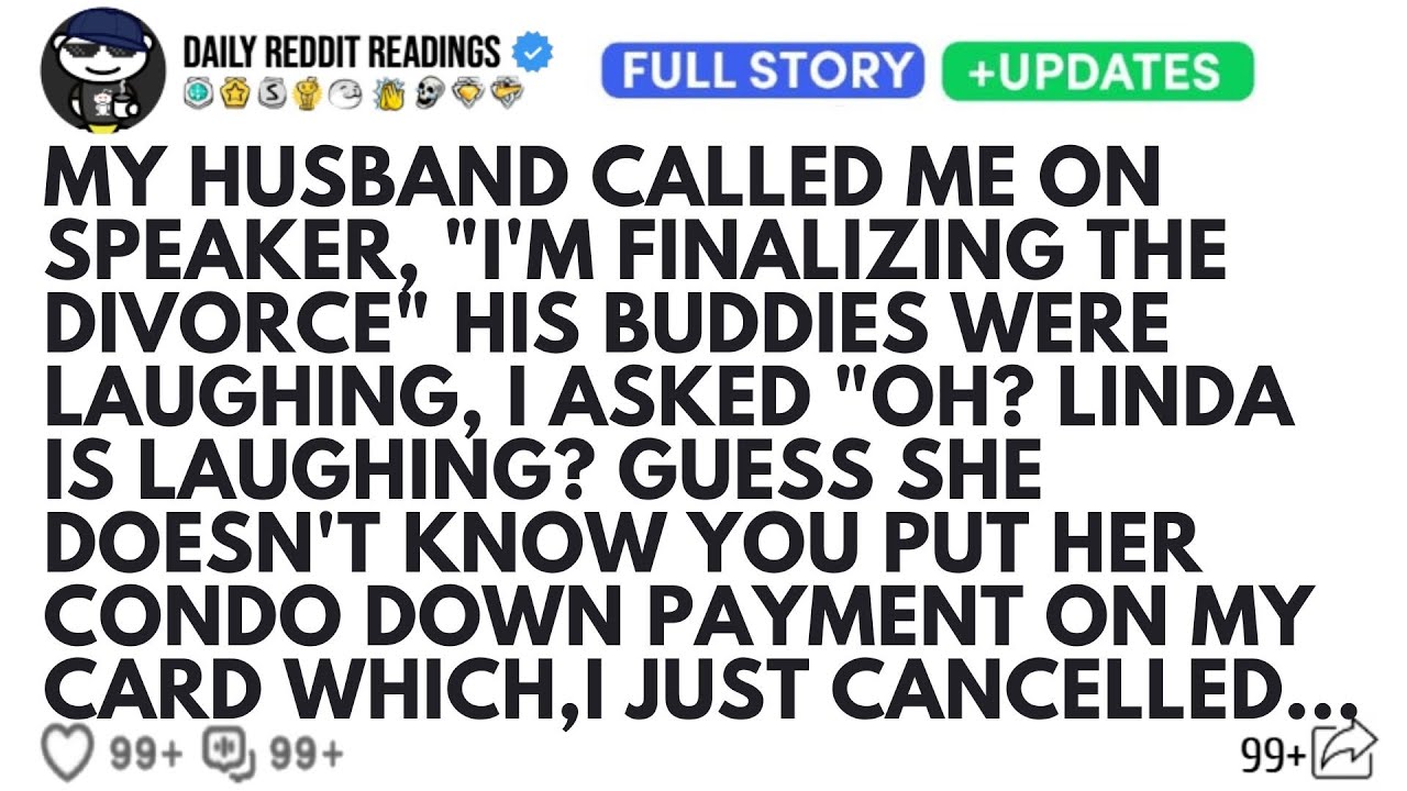 MY HUSBAND CALLED ME ON SPEAKER, 