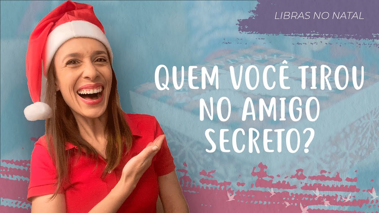 Aprenda o Sinal de AMIGO SECRETO em LIBRAS │ Estude com Débora Libras