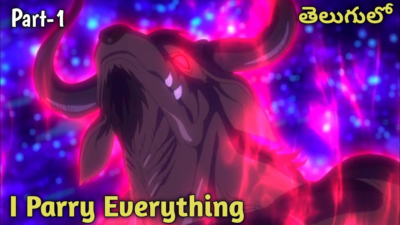I Parry everything Anime Explained in telugu | i Parry everything part 1 | Vkr Explained world