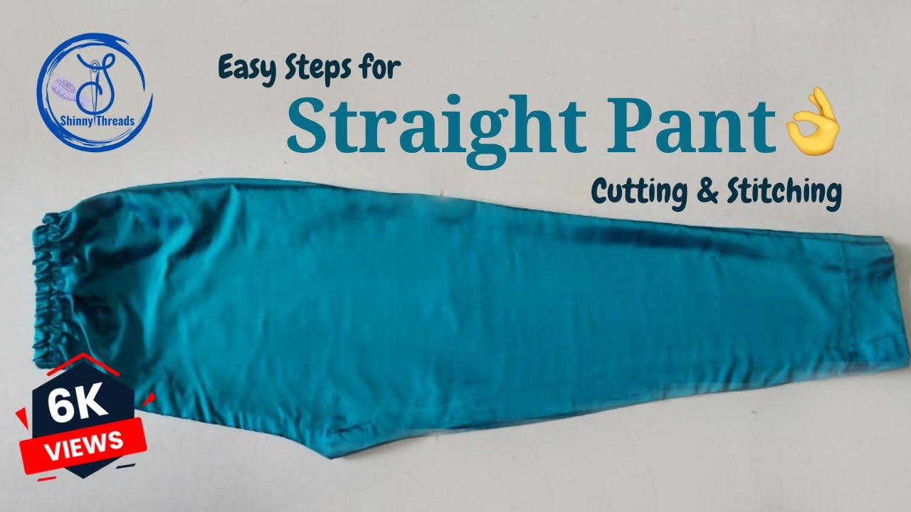 Straight Pant for women cutting and stitching | Steps by step Tutorial