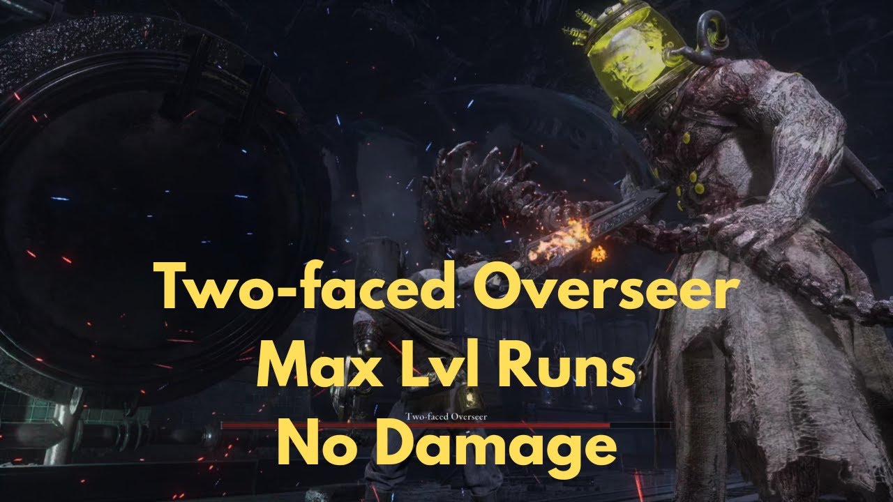 Lies of P Overture - Two-faced Overseer difficulty 5 - Max Lvl - No Damage Runs