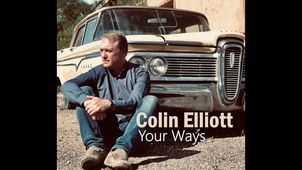 'Your Ways' by Colin Elliott.
