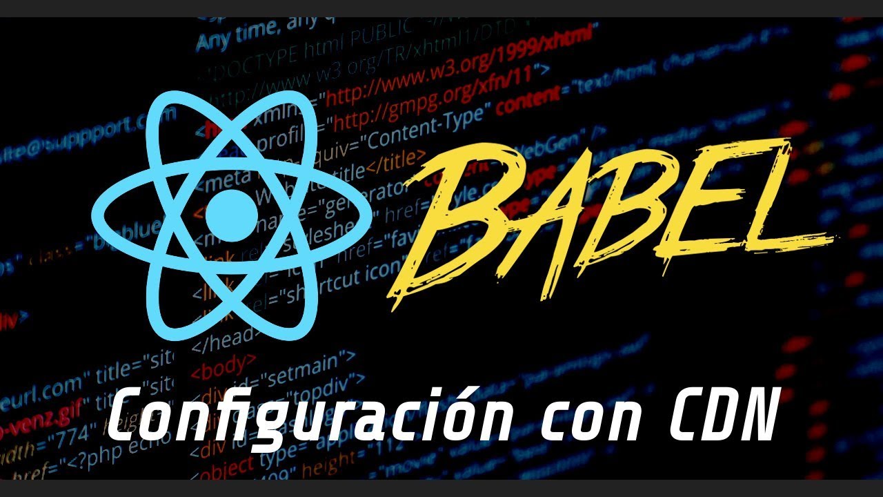 React.js | Configuración de React con CDN y Babel
