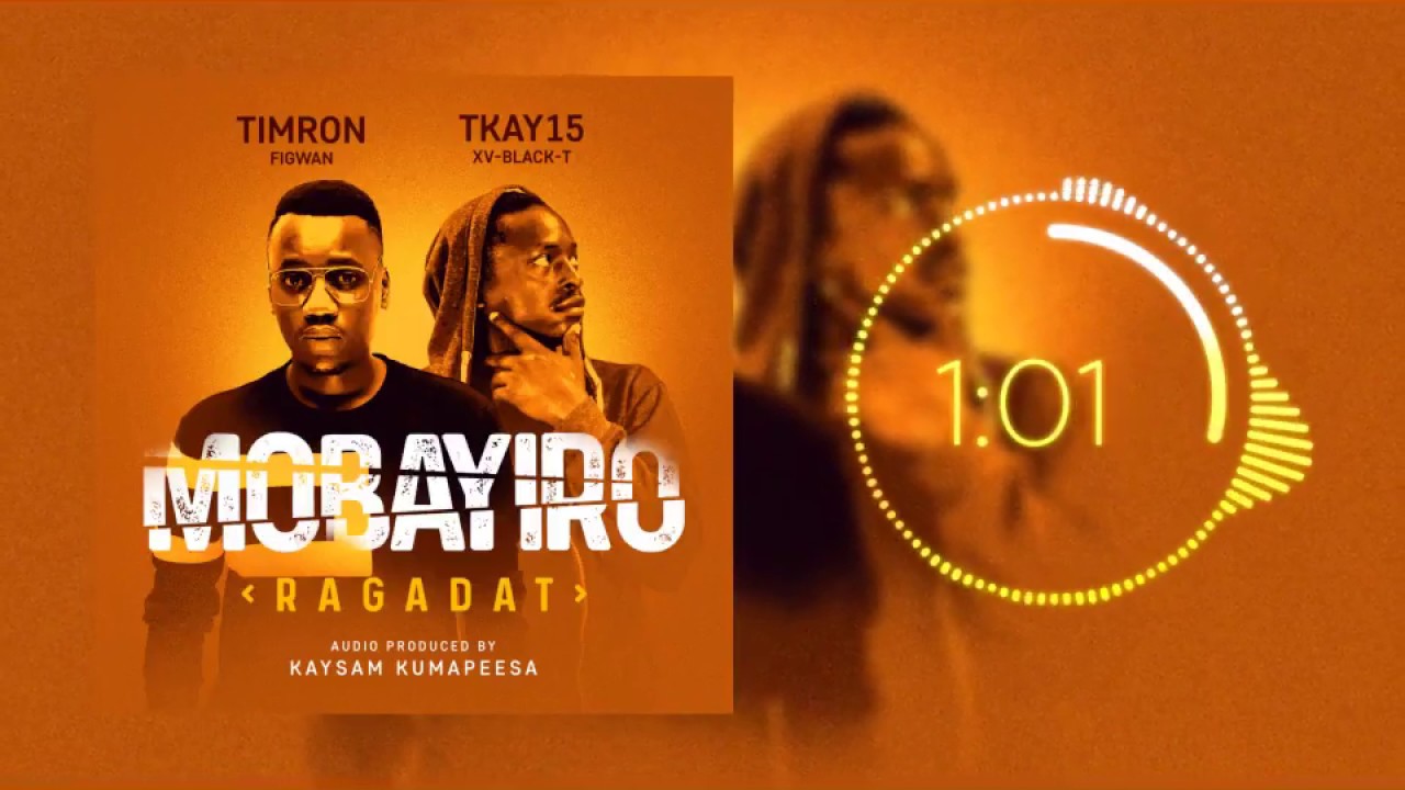 MOBAYIRO - TiMRON FiGWAN & TKAY15