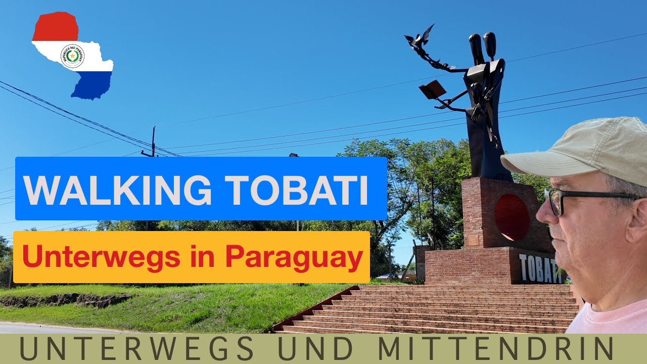 Walking Tobati - Unterwegs in Paraguay