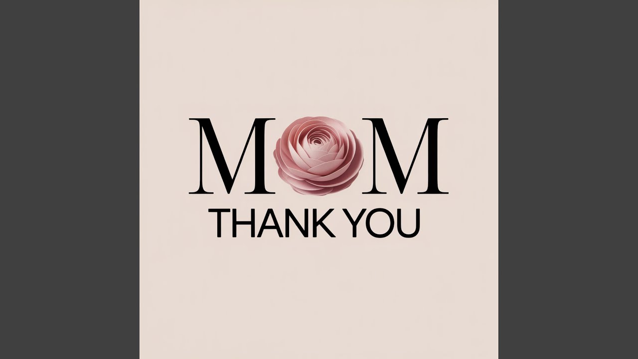 Mom, I Thank You (Soul)
