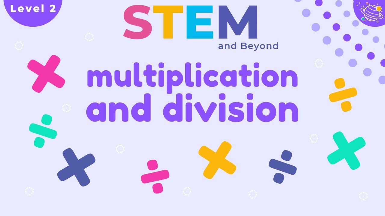 Multiplication and Division | KS1 Maths Year 2 | STEM Home Learning