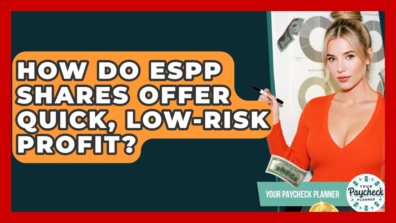 How Do ESPP Shares Offer Quick, Low-risk Profit? - Your Paycheck Planner