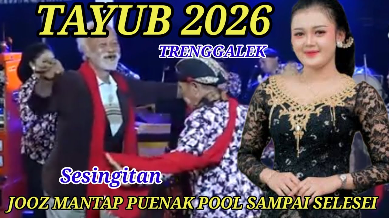 🔴 Sesingitan ✔️ Tayub Trenggalek Joooz Mantap Puenak Pool Sampai Selesei