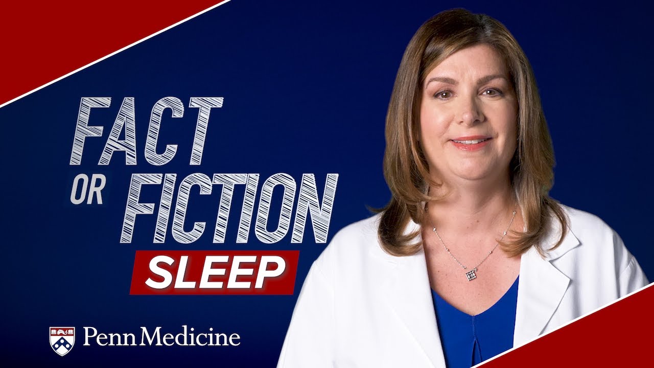 Sleep Myths | Fact or Fiction with Dr. Ilene Rosen