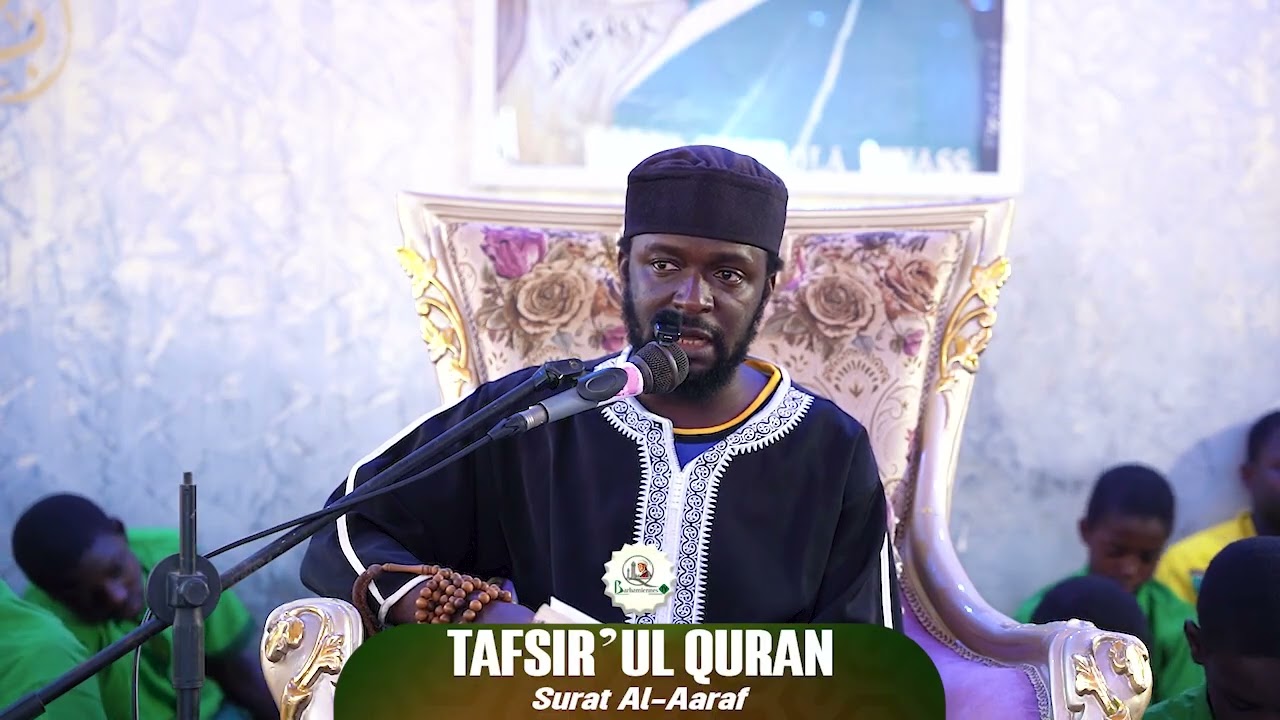 TAFSIR QURAN #12 - Oustaz Mahtar Cissé #bayeniass #amourduprophete