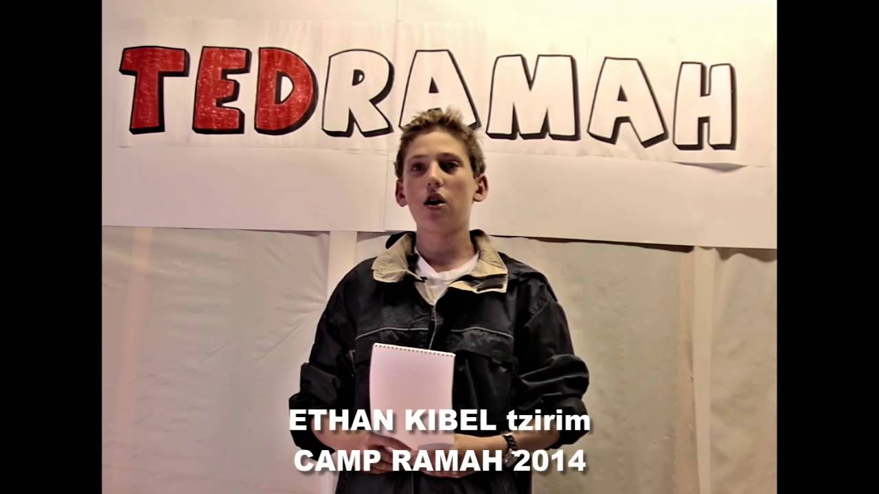 Ramah  TED ethan kibel 1 2014