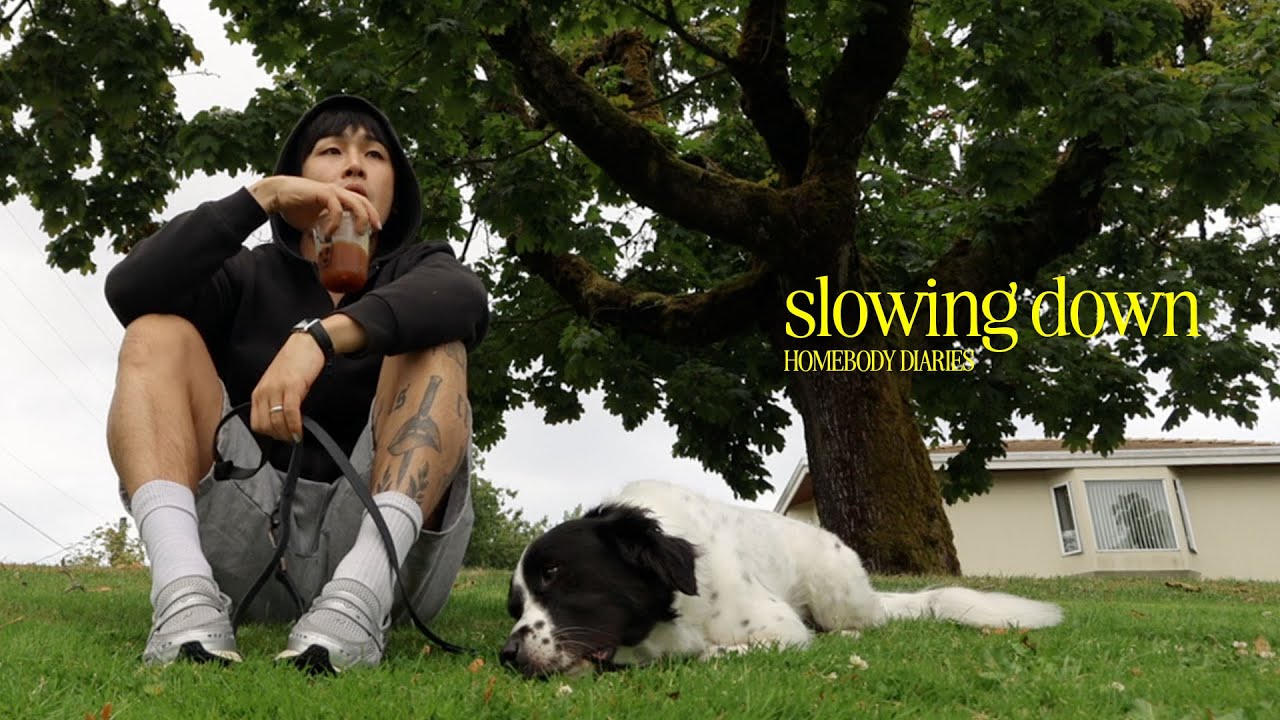 homebody diaries: reflecting, slowing down, yapping