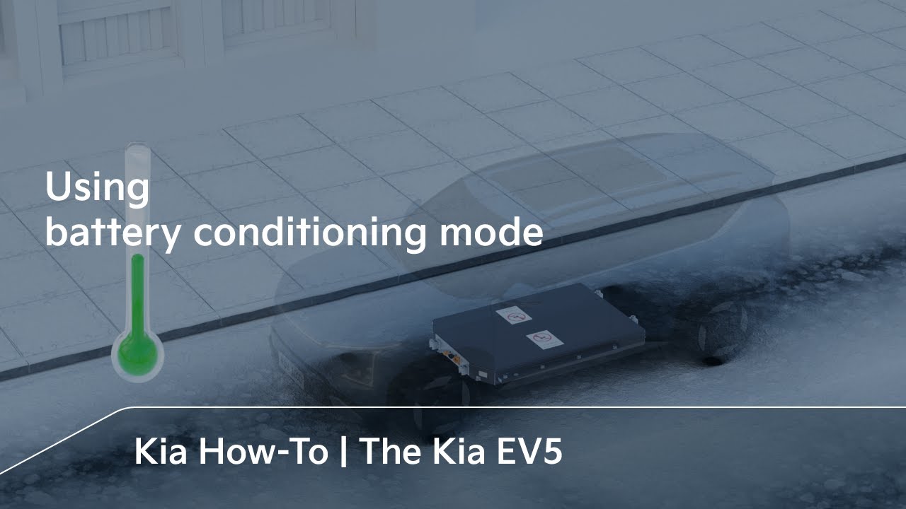 Using battery conditioning mode | The Kia EV5
