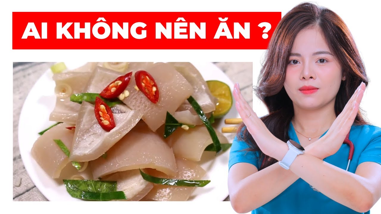 Bì lợn tốt hay xấu, những ai không nên ăn ? | Dr Thùy Dung
