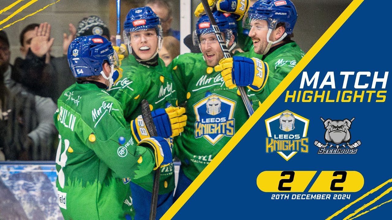 Leeds Knights 2-2 Sheffield Steeldogs - NIHL National Cup Semi Final 1st Leg | Fri 20th December 24