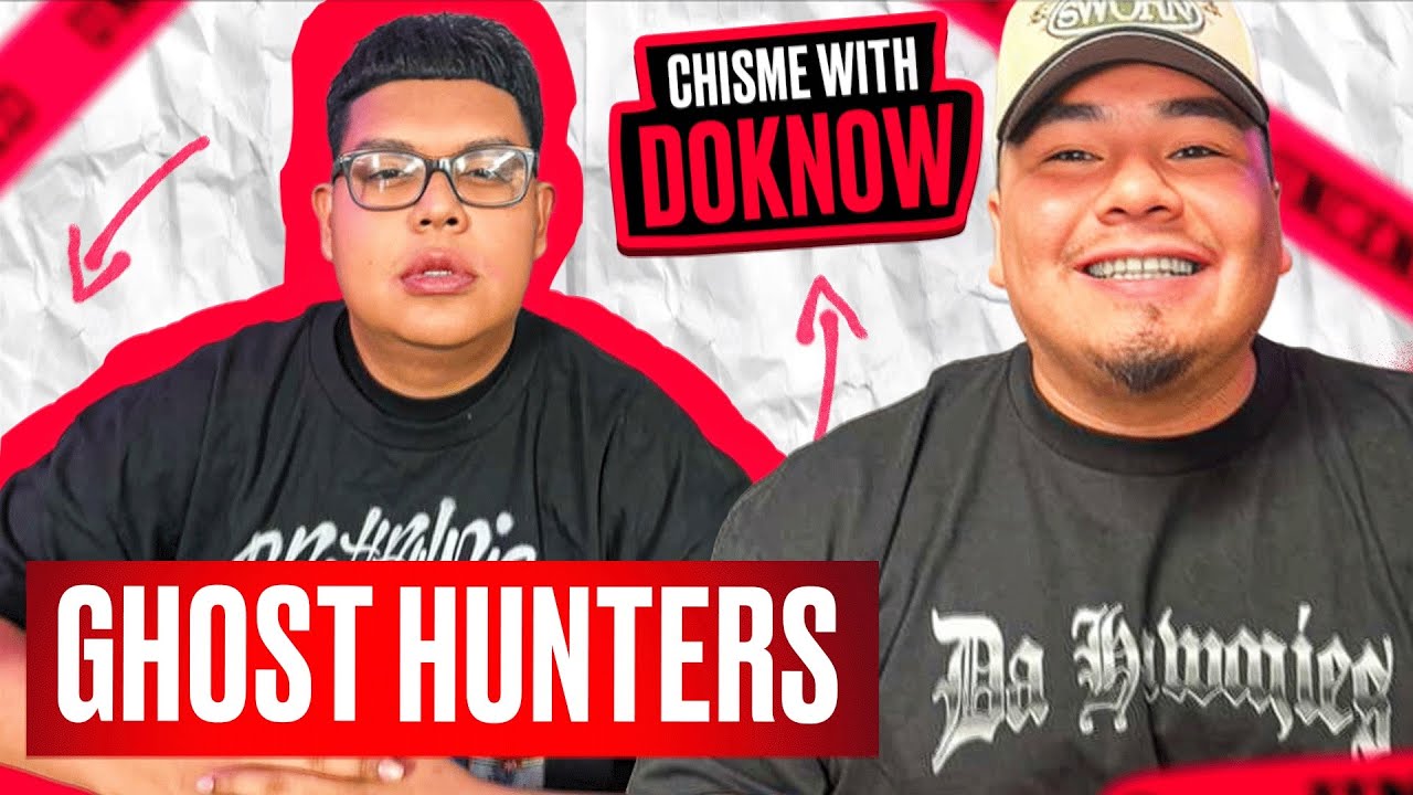 Ghost Hunters | Chisme With Doknow & Jakarta Ep: 20