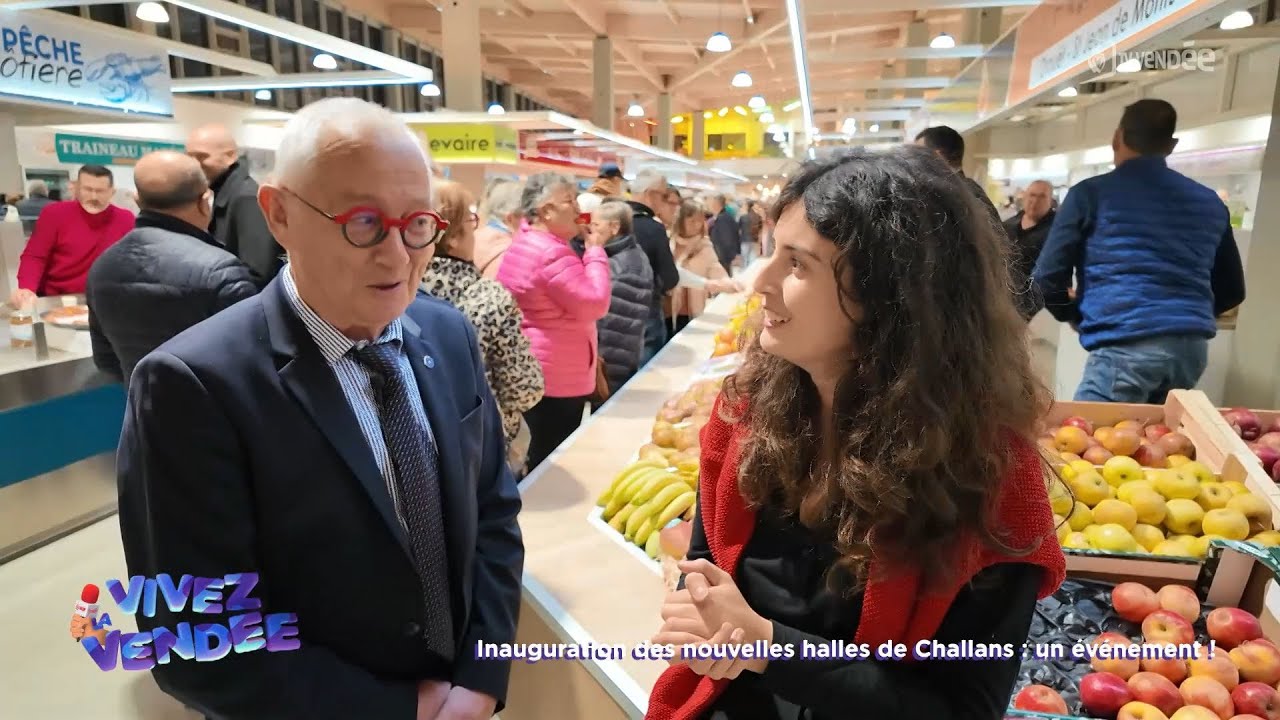 Vivez la Vendée : Inauguration des halles de Challans : un événement !