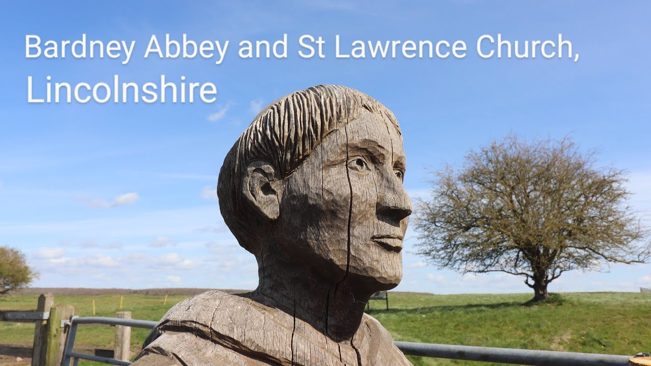 Bardney Abbey and St Lawrence Church - A Quick Tour