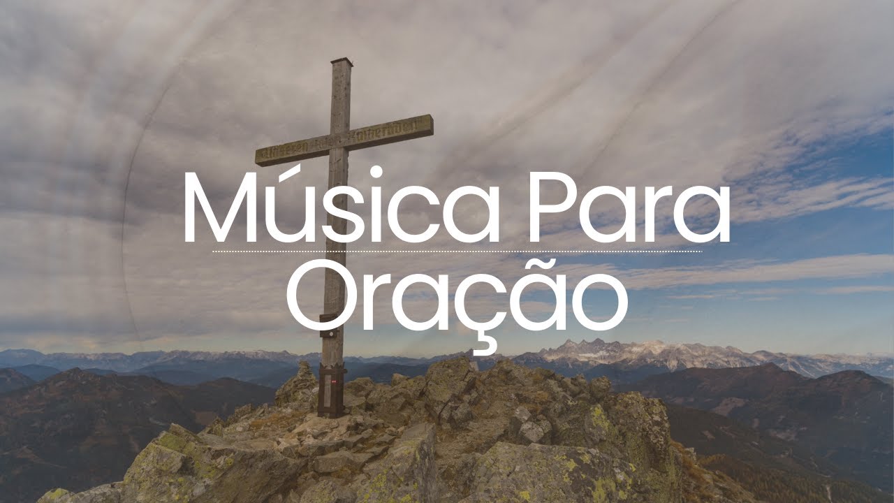 Música para Oração e Adoração | #1