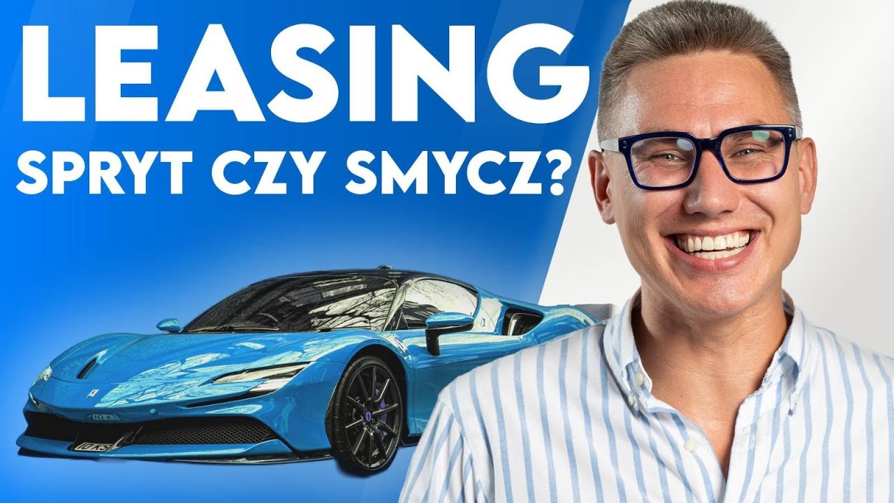 Dla kogo tak naprawdę jest LEASING samochodu?