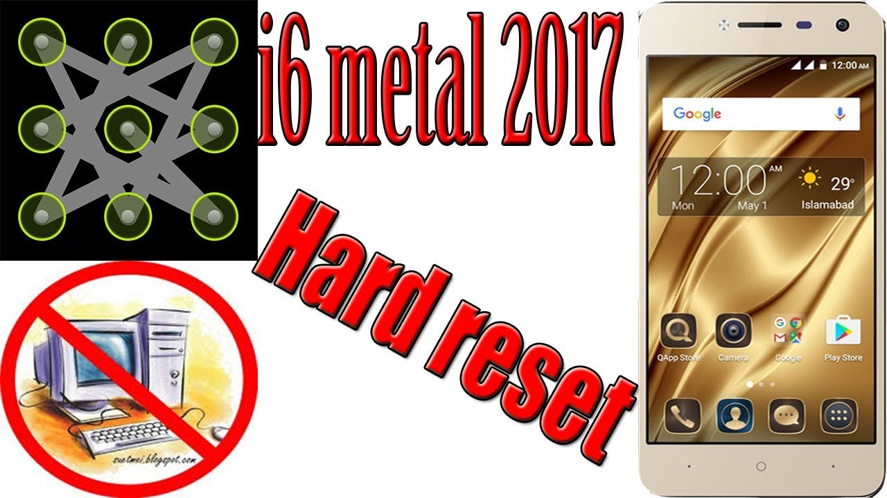 qmobile i6 Metal 2017 hard reset