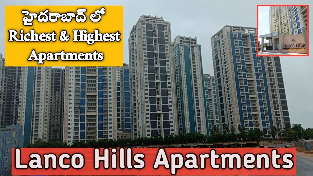 ల్యాంకో హిల్స్ మణికొండ | lanco hills apartments in hyderabad | lanco hills towers manikonda