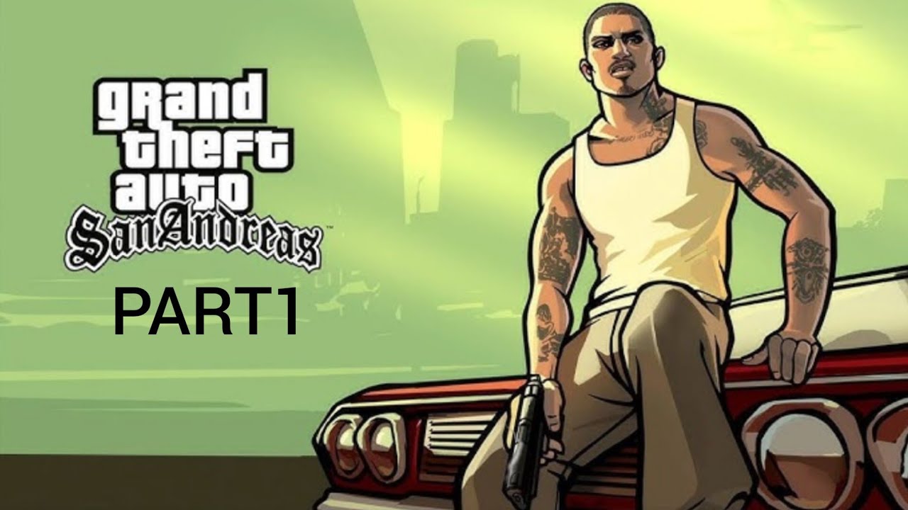 GTA SA (جی تی ای) PART1