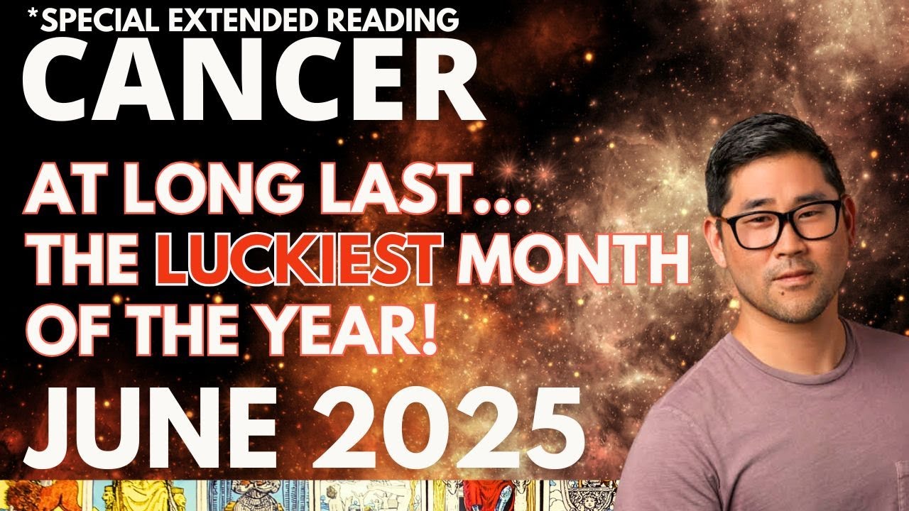 Cancer June 2025 - YOU WAITED *12 YEARS* FOR THIS MONTH! JUPTER ENTERS YOUR SIGN! ❤️🌠Tarot Horoscope