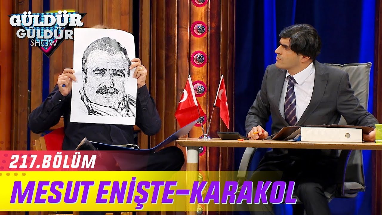 Güldür Güldür Show 217.Bölüm | Mesut Enişte-Karakol