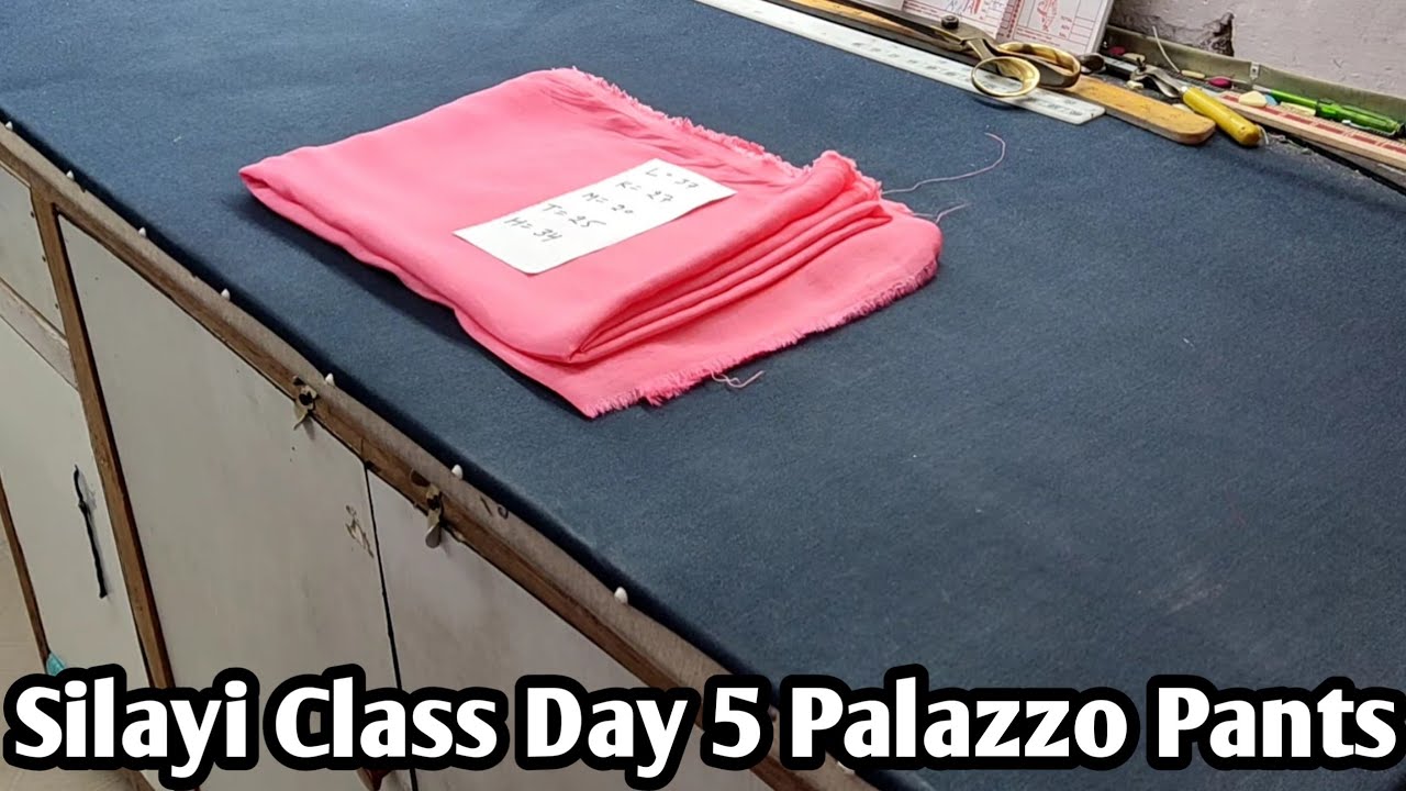 Silayi Class Day 5 | Palazzo Pants Cutting | Zara Boutique