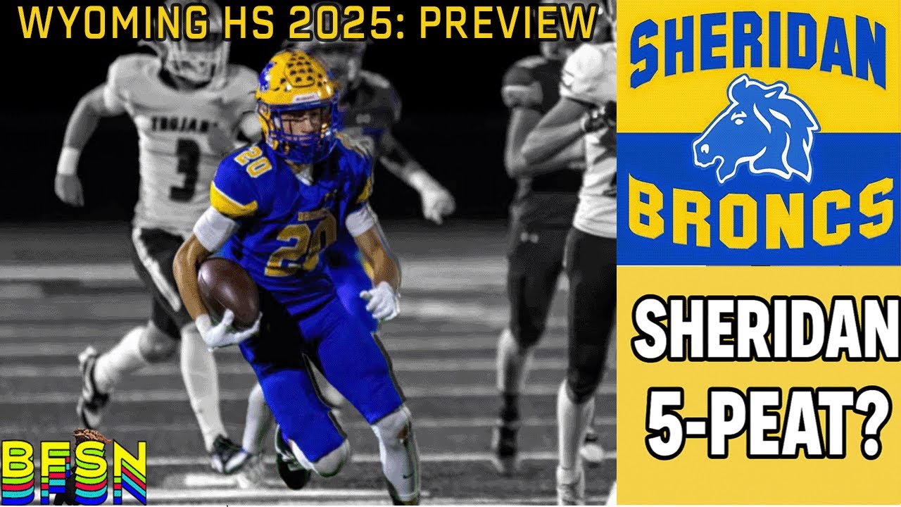 Is Sheridan Still the Team to Beat? | Wyoming HS Football Preview 2025 | BFSN