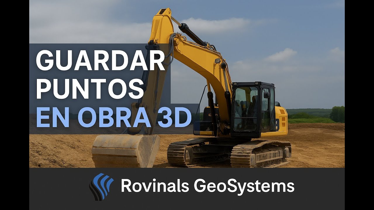 Cómo guardar puntos en una obra con el sistema 3D Rovinals GeoSystems