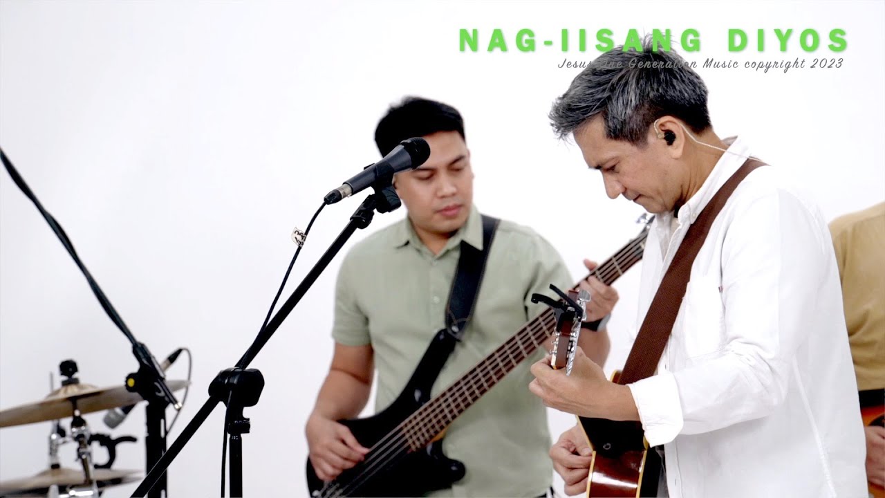 NAG-IISANG DIYOS // ORIGINAL FILIPINO WORSHIP // JESUS ONE GENERATION