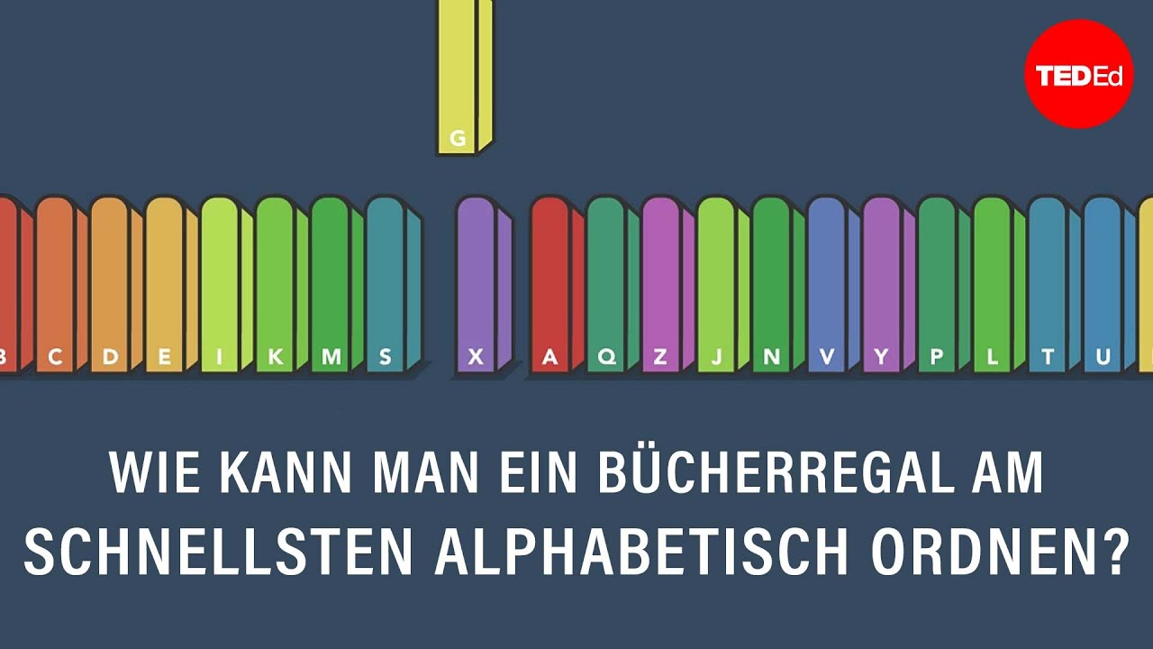 Wie kann man ein Regal Bücher am schnellsten alphabetisch ordnen? – Chand John